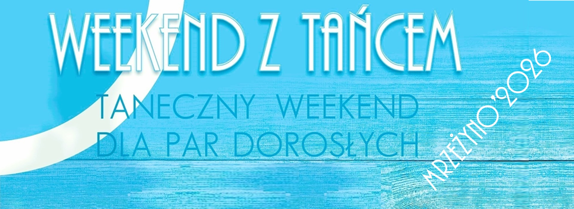 Weekend z Tańcem 2026