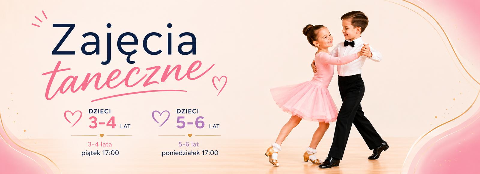NAUKA TAŃCA - dzieci 3-4, 5-6 lat